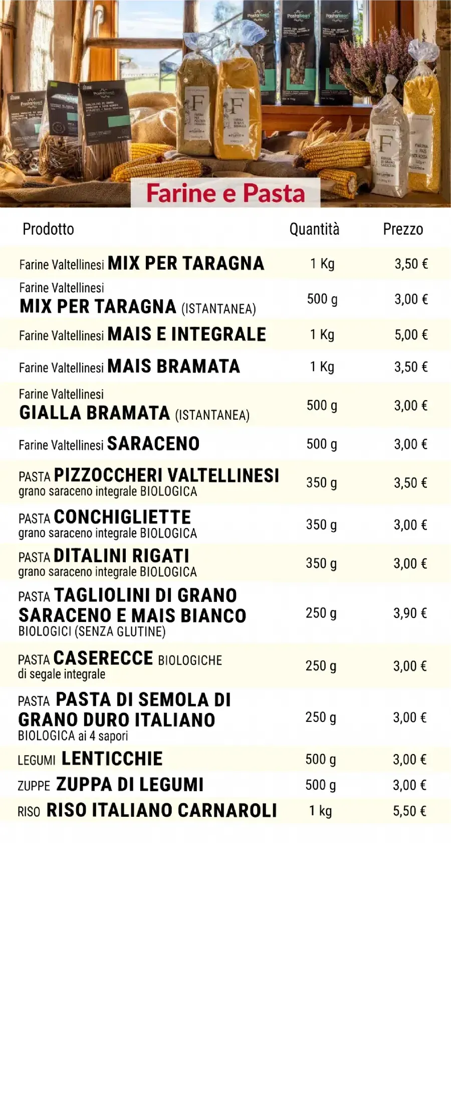 Listino online : Listino La Frutteria di De Petri Nicola Forcola (SO) Località Pasqualina, 8